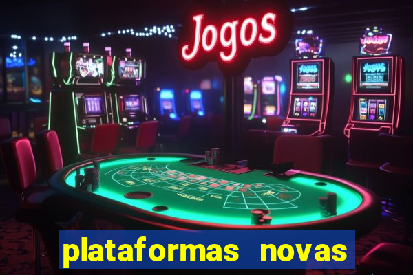 plataformas novas da bet